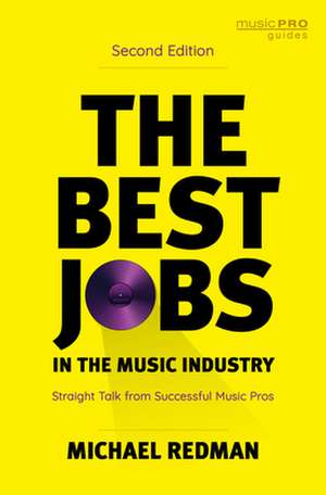 Best Jobs in the Music Industry de Michael Redman