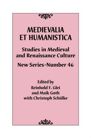 Medievalia et Humanistica, No. 46