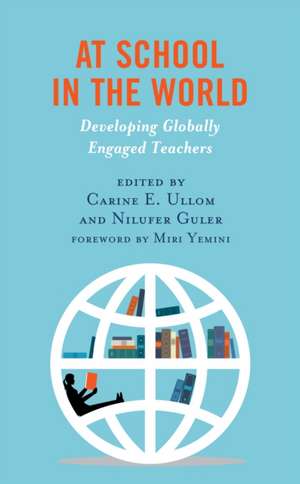 At School in the World de Carine E. Ullom