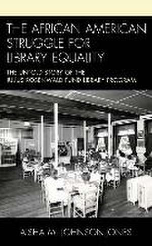 AFRICAN AMERICAN STRUGGLE LIBRARY EQUAP de Aisha M. Johnson-Jones