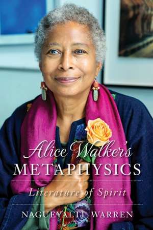 ALICE WALKERS METAPHYSICS de Nagueyalti Warren