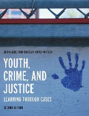 Gebo, E: Youth, Crime, and Justice de Carolyn Boyes-Watson