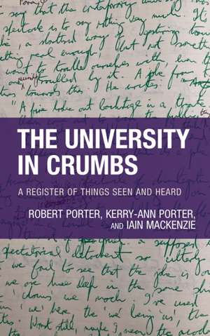 Porter, R: University in Crumbs de Iain MacKenzie