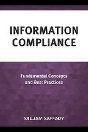 Information Compliance de William Saffady