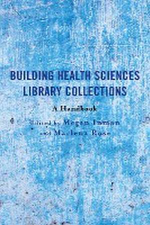 Building Health Sciences Library Collections