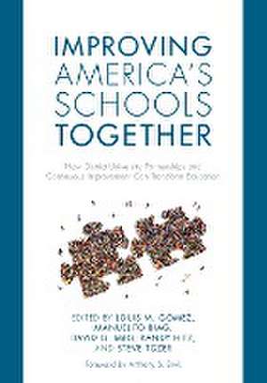 Improving America's Schools Together de Louis M. Gomez