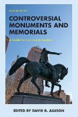 Controversial Monuments and Memorials