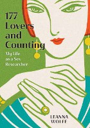 177 Lovers and Counting de Leanna Wolfe