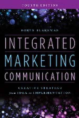 Blakeman, R: Integrated Marketing Communication de Robyn Blakeman