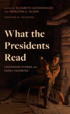 What the Presidents Read de Elizabeth Goodenough