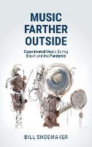 Music Farther Outside de Bill Shoemaker