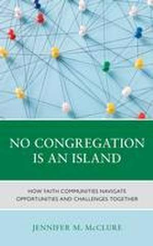 McClure Haraway, J: No Congregation Is an Island de Jennifer M. McClure Haraway