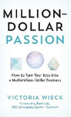 Million-Dollar Passion de Victoria Wieck