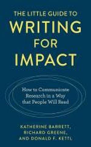 The Little Guide to Writing for Impact de Katherine Barrett