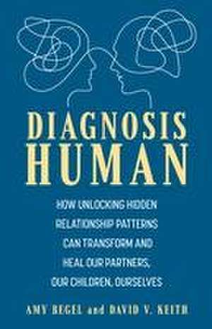 Diagnosis Human de Amy Begel