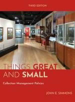 Things Great and Small de John E. Simmons