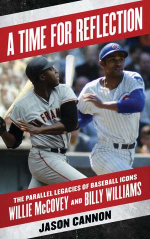 A Time for Reflection: The Parallel Legacies of Baseball Icons Willie McCovey and Billy Williams de Jason Cannon