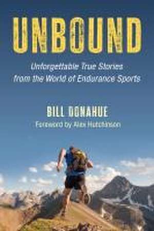 Unbound de Bill Donahue