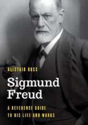 Ross, A: Sigmund Freud de Alistair Ross