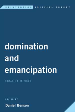 Domination and Emancipation de Luc Boltanski