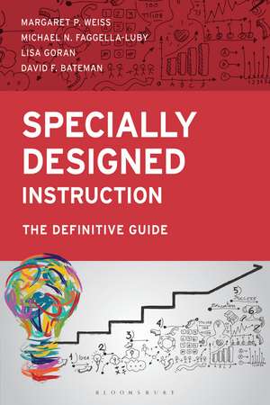 Specially Designed Instruction: The Definitive Guide de Margaret Weiss
