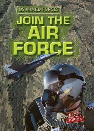 Mitchell, P: Join the Air Force