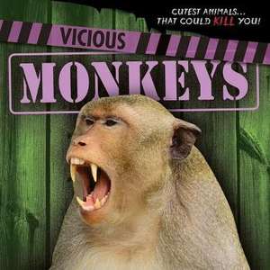 Vicious Monkeys de Rosie Banks