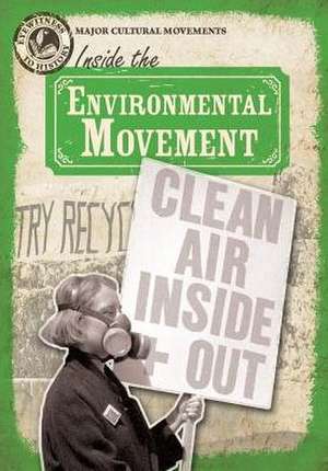 Inside the Environmental Movement de Janey Levy