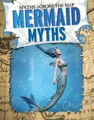 Mermaid Myths de Cynthia O'Brien