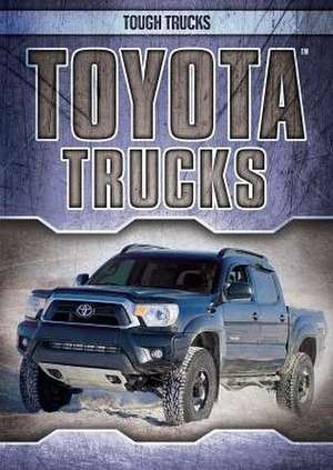 Toyota Trucks de Seth Lynch