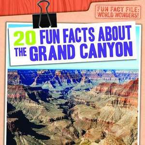 20 Fun Facts about the Grand Canyon de Emily Mahoney