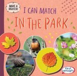 I Can Match in the Park de Beth Gottlieb