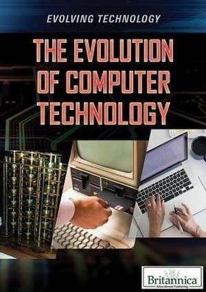 The Evolution of Computer Technology de Haq Kamar