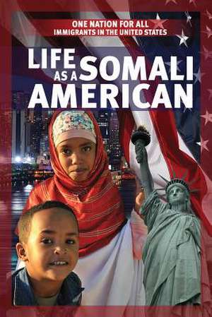 Life as a Somali American de Creager, Ellen