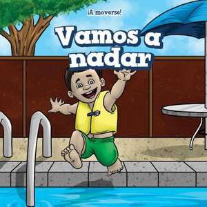 Vamos a Nadar (Let's Go Swimming) de Melissa Rae Shofner