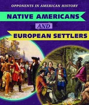 Native Americans and European Settlers de Charles Hofer