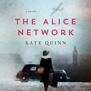 The Alice Network de Kate Quinn