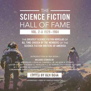 The Science Fiction Hall of Fame, Vol. 2-A: The Greatest Science Fiction Novellas of All Time Chosen by the Members of the Science Fiction Writers of de Poul Anderson