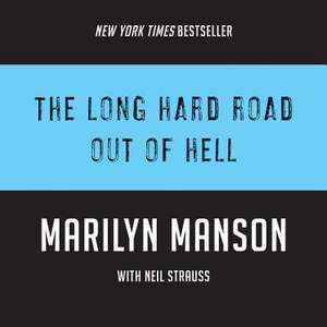 The Long Hard Road Out of Hell de Marilyn Manson