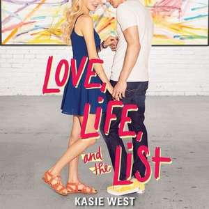 Love, Life, and the List de Kasie West