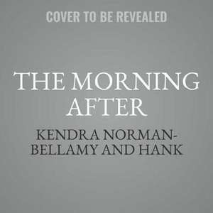 The Morning After de Kendra Norman-Bellamy