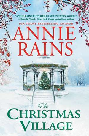 The Christmas Village de Annie Rains