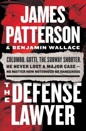 The Defense Lawyer de James Patterson