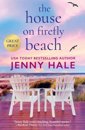 The House on Firefly Beach de Jenny Hale