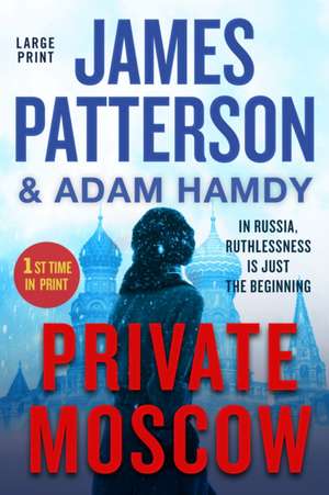 Private Moscow de James Patterson