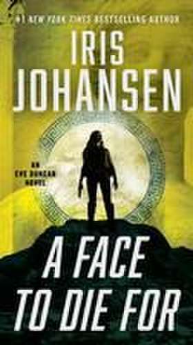 A Face to Die for de Iris Johansen