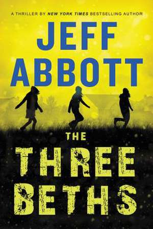 The Three Beths de Jeff Abbott