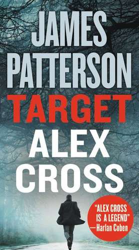 Target: Alex Cross de James Patterson