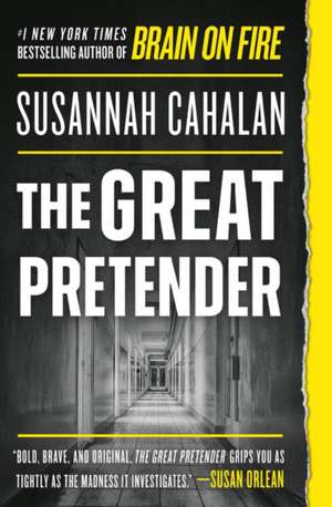 The Great Pretender de Susannah Cahalan