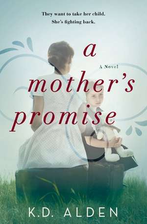 A Mother's Promise de K D Alden